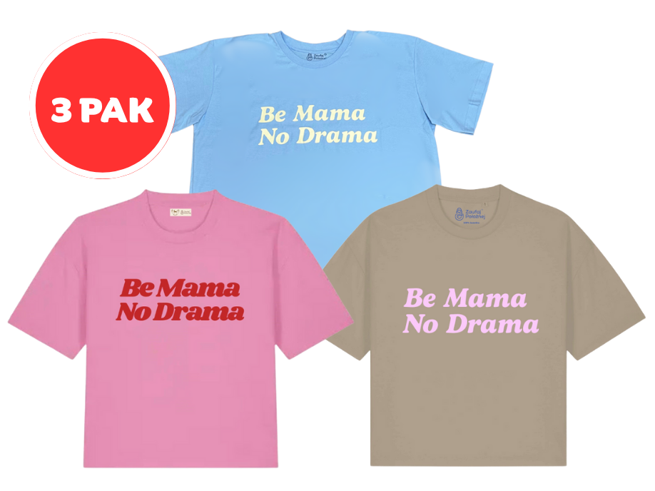 <b>BE MAMA NO DRAMA</b><br>T-shirt 3 pak